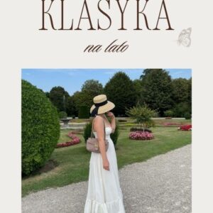 Nowoczesna Klasyka na Lato